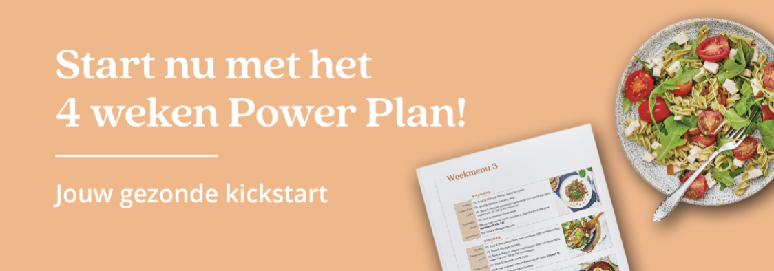 Tijd voor een gezonde kickstart met het 4 weken Power Plan.